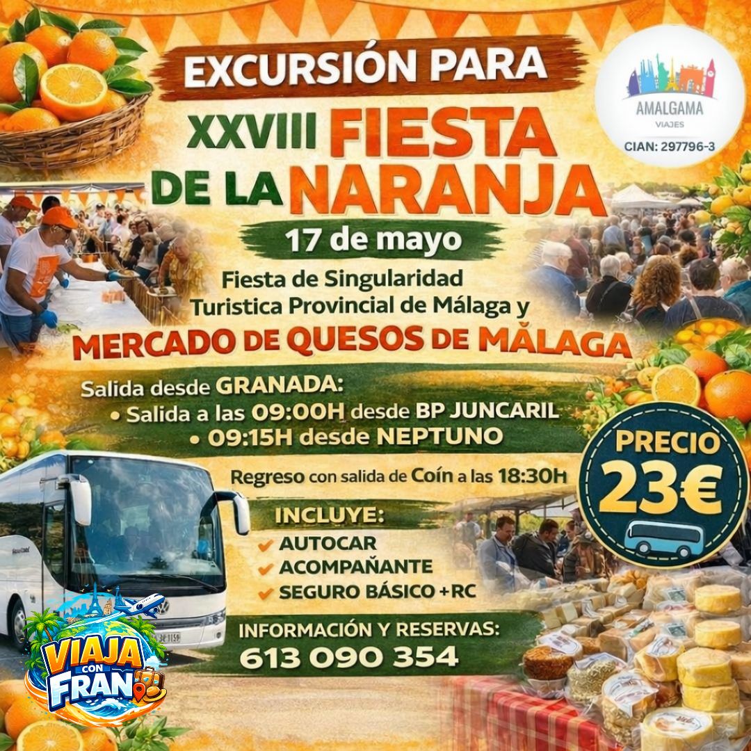 EXCURSIÓN XXVIII FIESTA DE LA NARANJA (Desde Granada)